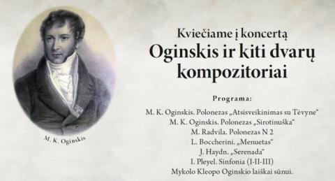 Koncertas „Oginskis ir kiti dvarų kompozitoriai“