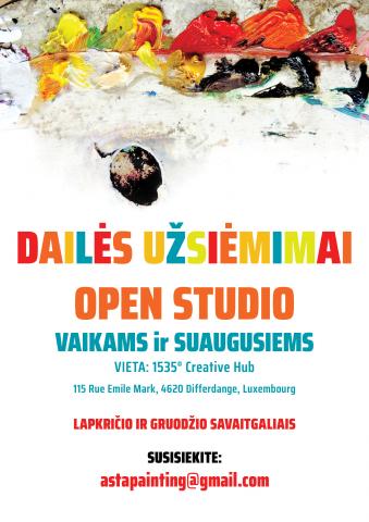 DAILĖS UŽSIĖMIMAI / OPEN STUDIO